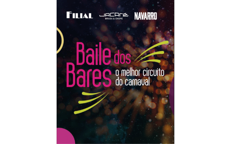 BTO+ para Fábrica de Bares: Carnaval no Jacaré, Filial e Navarro