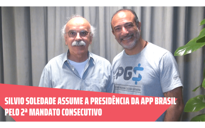 Silvio Soledade assume a presidência da APP Brasil pelo 2ª mandato consecutivo