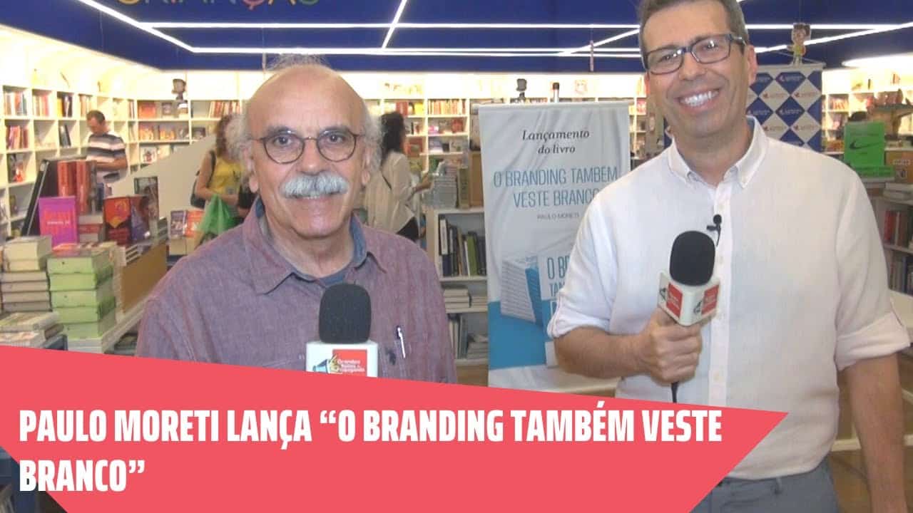 Paulo Moreti lança “O Branding também veste branco”