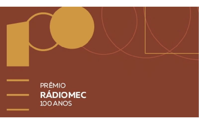 Prorrogadas as inscrições para o Prêmio Rádio MEC 100 anos