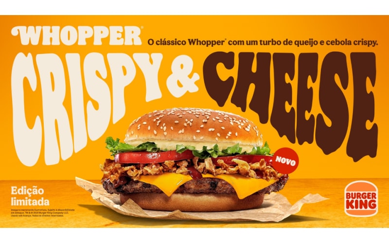 Burger King apresenta Whopper Crispy & Cheese, combinação de sabores