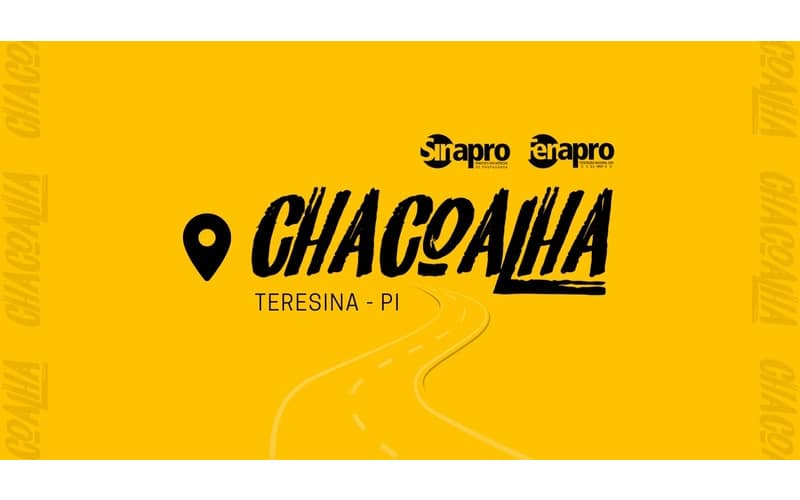 Ecossistema Sinapro/Fenapro realiza o  “Chacoalha” em Teresina