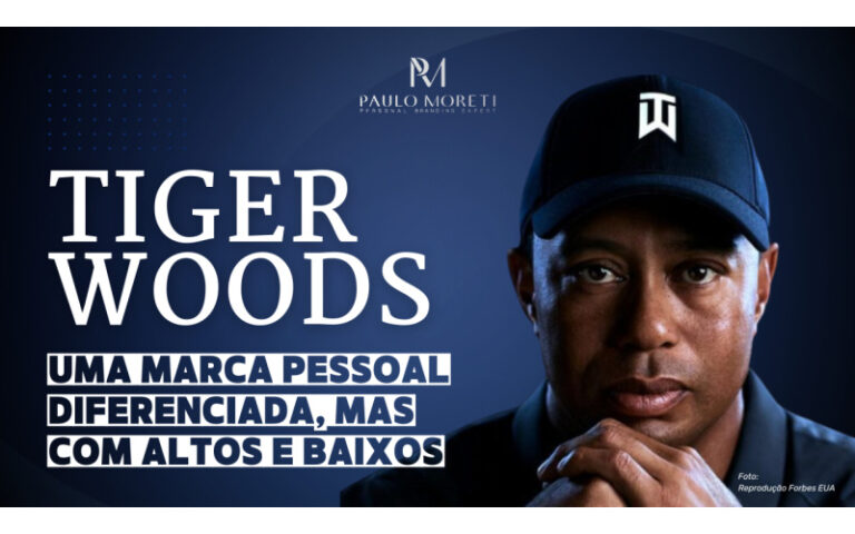 Tiger Woods: uma marca pessoal diferenciada, porém com altos e baixos…