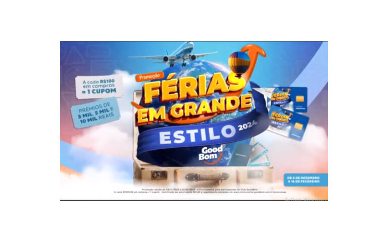 GoodBom Supermercados lança “Férias em Grande Estilo”