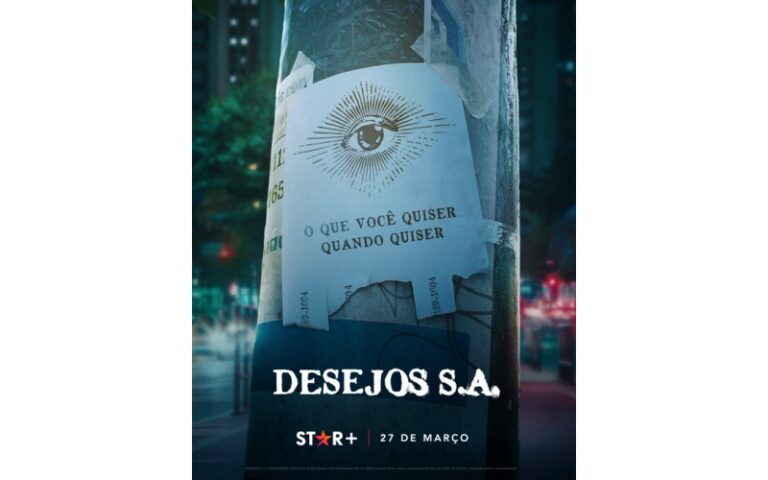 STAR+ anuncia estreia de Desejos S.A