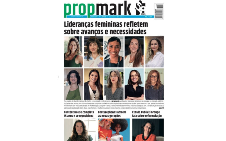 Propmark: Lideranças femininas refletem sobre avanços e necessidades