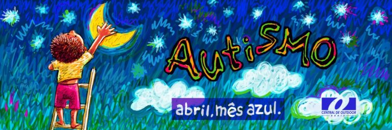 Central de Outdoor realiza campanha celebrando Abril Azul