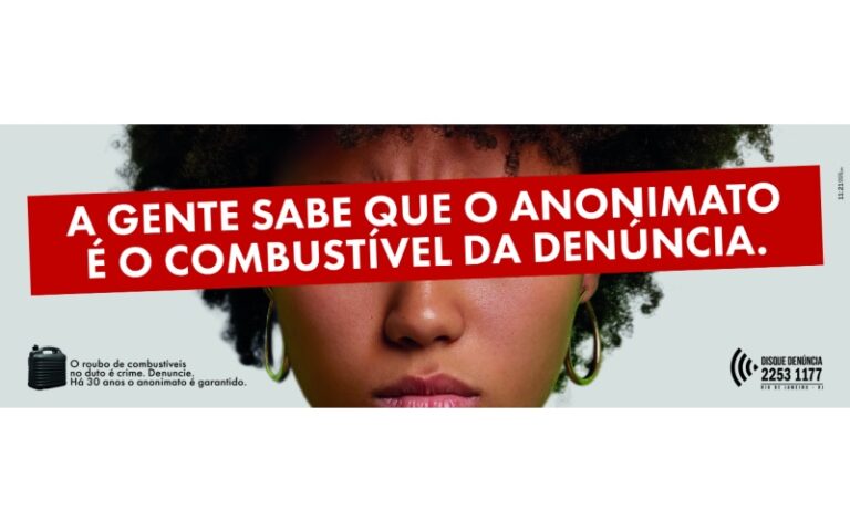 Disque Denúncia lança 6ª edição da campanha contra roubo em dutos de combustíveis
