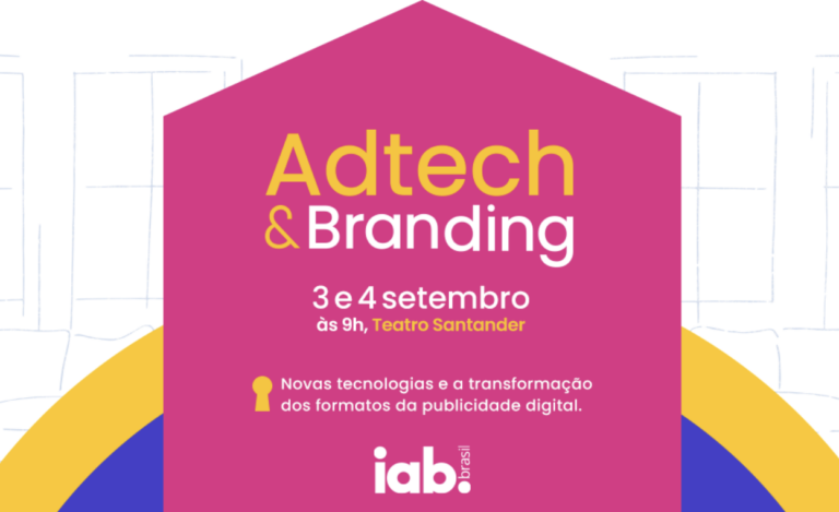 IAB Brasil faz a maior edição do AdTech & Branding