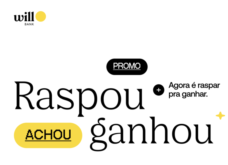 will bank retoma “Raspou, Achou, Ganhou” 