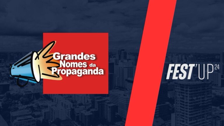 Grandes Nomes da Propaganda destaca Fest’Up 2024