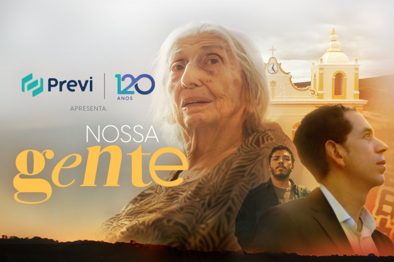 Previ celebra 120 anos com “Nossa Gente”