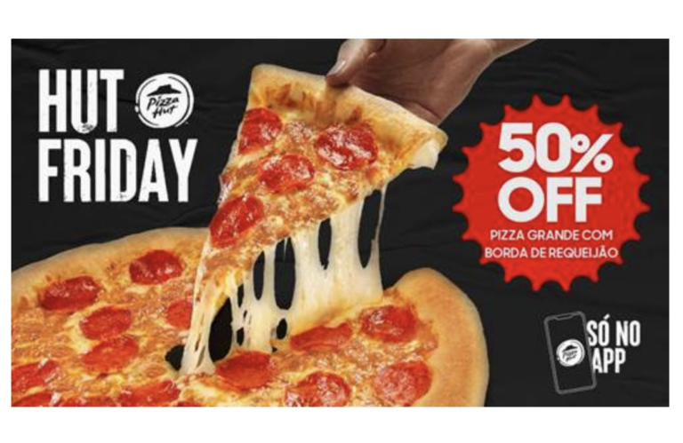 Pizza Hut lança campanha de Black Friday