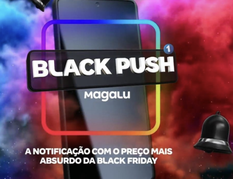 Black Friday do Magalu terá “notificação premiada”