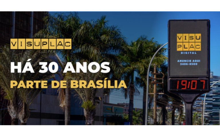 Visuplac celebra 30 anos com campanha “Parte de Brasília”,