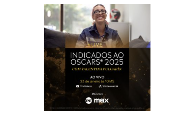 TNT e Max promovem live dos indicados ao Oscar® 2025