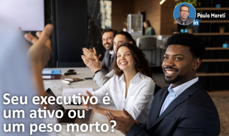 Seu executivo é um ativo ou um peso morto?
