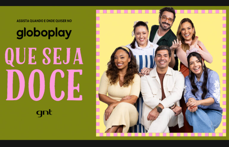 GNT apresenta campanha da nova temporada de “Que Seja Doce”