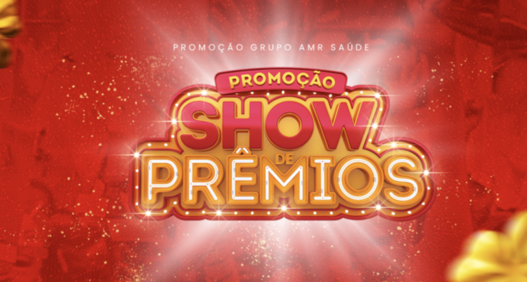 AMR Saúde investe meio milhão no “Show de Prêmios”  