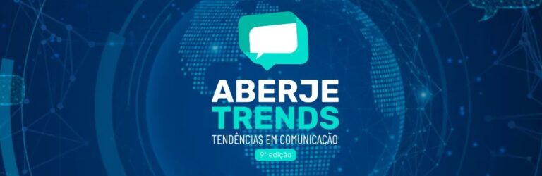 9ª edição do Aberje Trends acontece essa semana