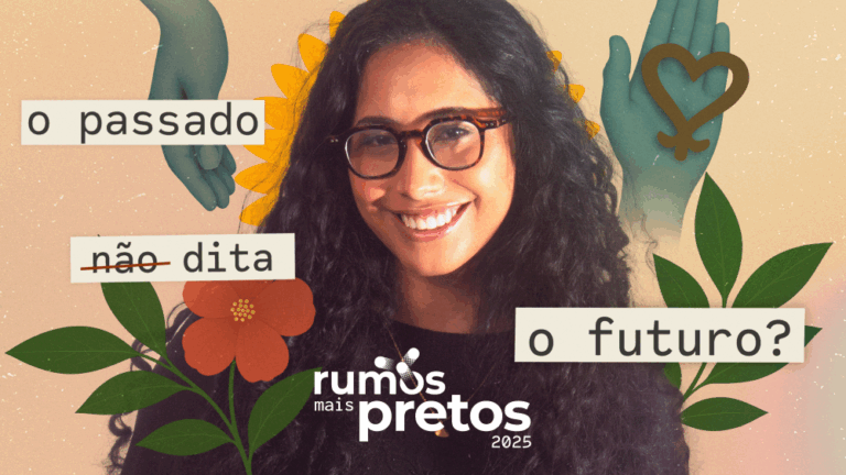 Rumos Mais Pretos está com inscrições abertas