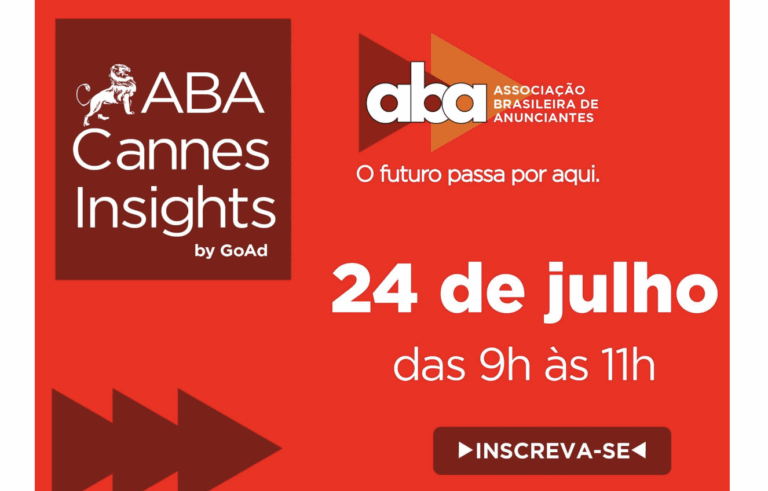 Conheça os painéis do “ABA Cannes Insights, by GoAd”