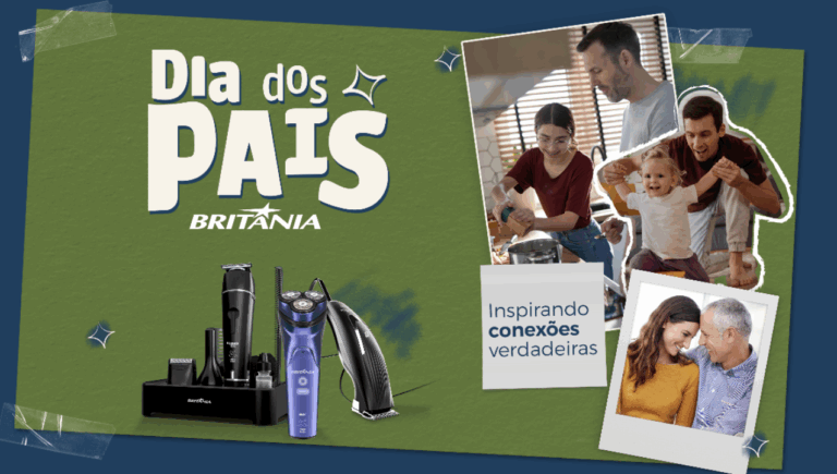 Britânia lança campanha de Dia dos Pais