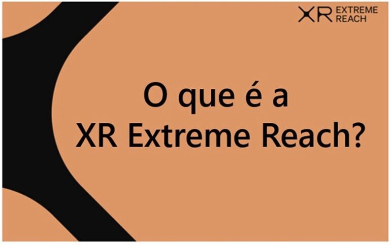 XR Extreme Reach é conexão de ponta a ponta