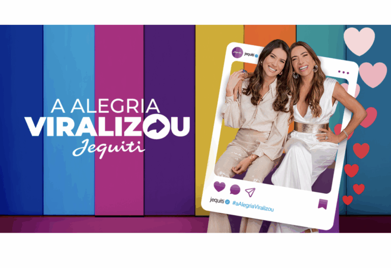 Jequiti lança nova campanha “A Alegria Viralizou”