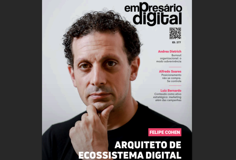 Empresário Digital traz entrevista com Felipe Cohen
