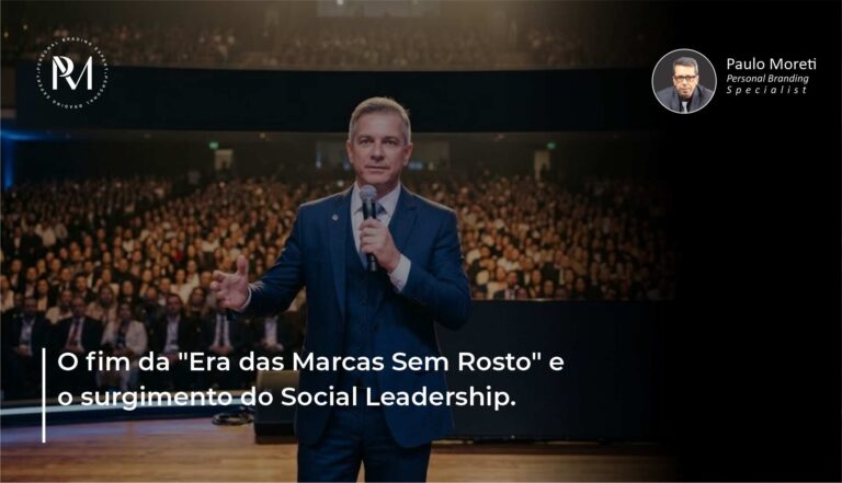 O fim da “Era das Marcas Sem Rosto”