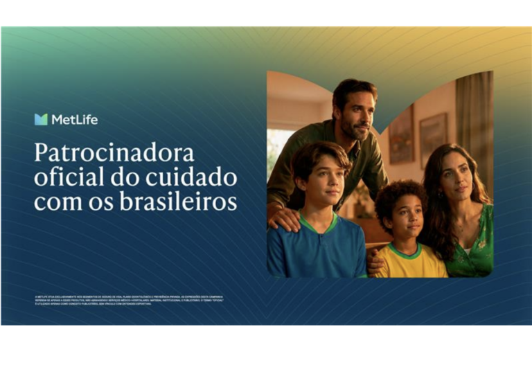 MetLife lança “Patrocinadora oficial do cuidado com os brasileiros”