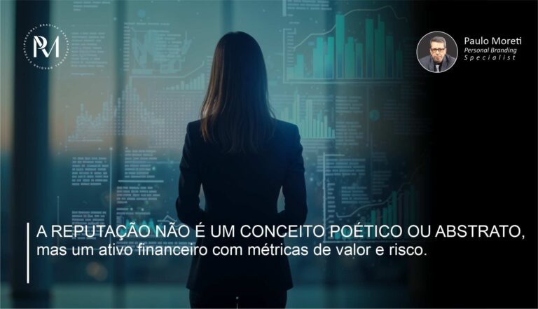 A reputação não é um conceito poético ou abstrato