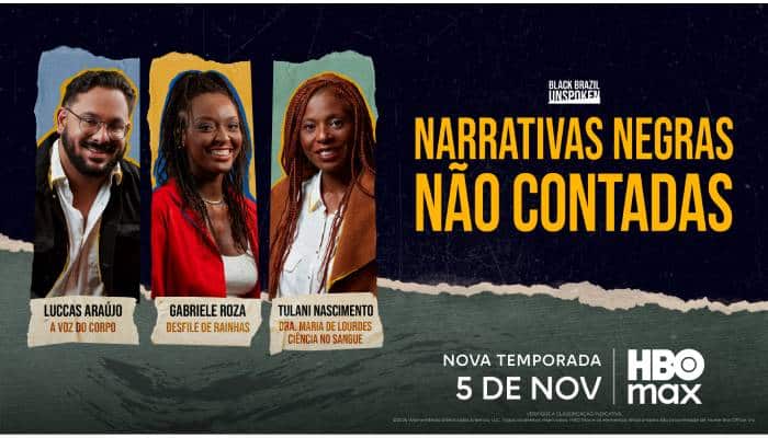 HBO Max anuncia terceira edição de ‘Narrativas Negras Não Contadas’
